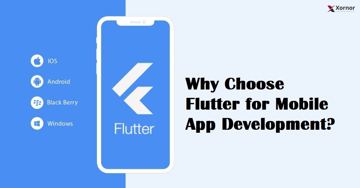 Why Choose Flutter for Mobile App Development?