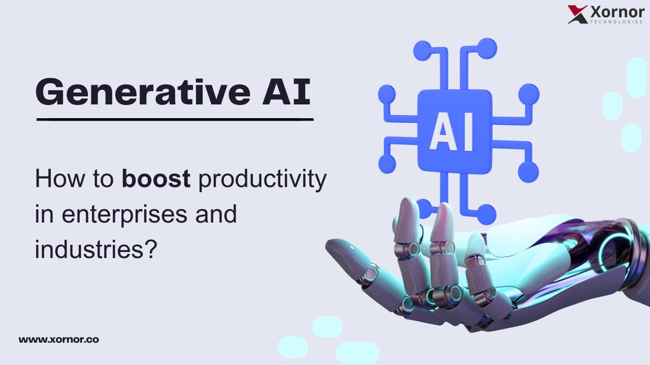 How generative AI can boost productivity in enterprises and industries